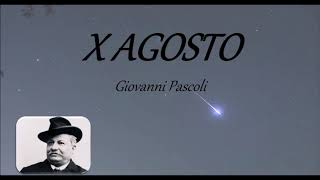 X AGOSTO  Giovanni Pascoli [upl. by Chrissa80]