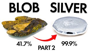 Turning a BLOB into PURE SILVER [upl. by Yelyr793]