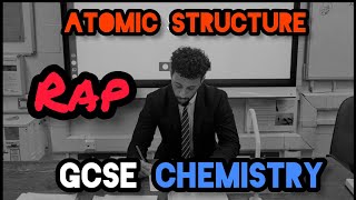 Science Raps GCSE Chemistry  Atomic Structure [upl. by Manvil891]