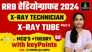 XRay Tube Topic Wise Class DRTBRT Part2  RRB Radiographer XRay Technician Exam 68 by Kirti Mam [upl. by Immij]