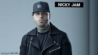 LO MEJOR DE NICKY JAM  MIX REGGAETON  EXITOS  SUSCRIBETE [upl. by Lefty]