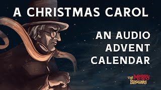 A Christmas Carol · Audio Advent Calendar [upl. by Ajidahk513]