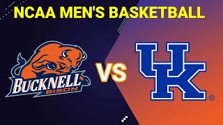 Bucknell Bison vs Kentucky Wildcats  20242025 NCAA MENS BASKETBALL LIVE SCORE [upl. by Akinehc358]