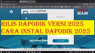 RILIS DAPODIK 2025  Cara Instal Dapodik 2025  Link Aplikasi di Deskripsi [upl. by Novonod]