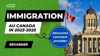 Plan dimmigration du Canada 20232025 [upl. by Cati]