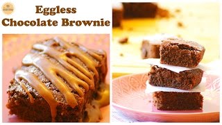 Eggless Chocolate Brownie Recipe  अंडा रहित चॉकलेट ब्राउनी रेसिपी [upl. by Eipper]