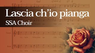 Lascia Chio Pianga SSA CHOIR ARRANGEMENT  available in the description [upl. by Sinne]