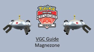 Magnezone  Early VGC Guide by 3x Regional Champion [upl. by Cacia]