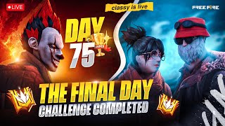 The LAST DAY  75 Hard Completed ✅ Classy Is Live 👽 freefire live classyfreefire [upl. by Aime317]