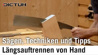 Massivholz von Hand längs auftrennen Geeignete Sägen Die richtigen Techniken [upl. by Sculley751]