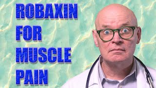 The Truth About Robaxin Uses Side Effects and Safety [upl. by Silra]