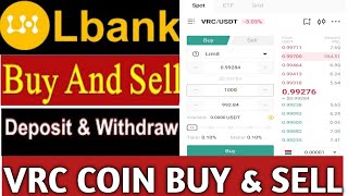 Lbank exchange buy and sell vrc coinhow to deposit and withdraw from lbank exchange [upl. by Vaules176]