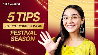 5 Tips to Style Your Eyewear for Festive Celebrations [upl. by Annahsirhc]