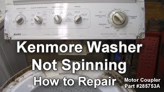 Kenmore Washer Not Spinning  How to Troubleshoot and Repair [upl. by Zertnom]