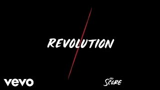 The Score  Revolution Official Audio [upl. by Philipines447]