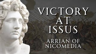 Ancient Account of the Battle of Issus  Arrian of Nicomedia  ASMR Reading [upl. by Betty]