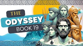 The Odyssey by Homer Book 19 Summary amp Analysis [upl. by Yerrok877]