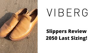 Love these slippers Viberg Slippers Review  2010 Last Sizing [upl. by Mcquillin]