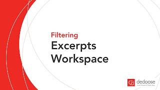 Filtering via the Excerpts Workspace  Dedoose for Qualitative and Mixed Methods Data Analysis [upl. by Ecnatsnoc]