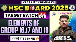 7 Elements of Group 16 17 amp 18  L 3  Class12th  Target Batch 2024  By  ASC [upl. by Atsev788]