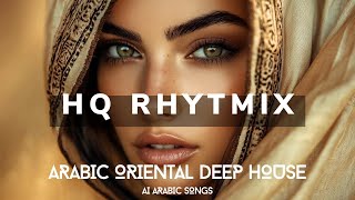 The Sound of the Middle East Oriental Deep House amp Arabic Beats [upl. by Anwahs822]