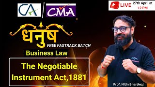 The Negotiable Instrument Act1881  CA amp CMA  By Prof Nitin Bhardwaj [upl. by Madison661]