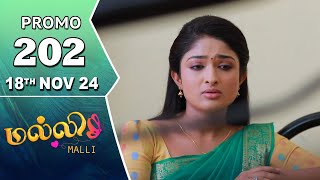 Malli Serial  Episode 202 Promo  18th Nov 24  Nikitha  Vijay  Saregama TV Shows Tamil [upl. by Nomit]