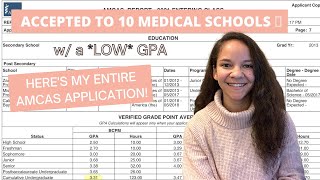 Accepted to TEN Medical Schools  See My Full AMCAS Application  GPA  MCAT  My Tips For Success [upl. by Suoivatra164]