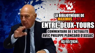 EP177  EntreDeuxTours Avec Philippe Ploncard dAssac  La Bibliothèque de Maximus [upl. by Akciret197]