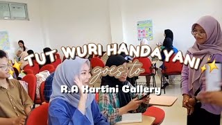 Video Market Class Activity  TUT WURI HANDAYANI goes to RA KARTINI gallery✨️ [upl. by Vasilis]