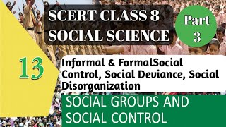 SCERT Class 8 Social Science Chapter 13 Social Groups and Social ControlTypes Of Social Control [upl. by Neeroc]