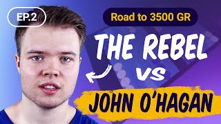 The Rebel Road to 3500 GR  EP2 The Rebel vs John OHagan [upl. by Boehmer]