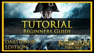 Total War Tutorial for Beginners  Napoleon Edition  Darthmod [upl. by Kilbride110]