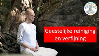 Begeleide meditatie quotGeestelijke reiniging en verfijningquot [upl. by Rodnas]