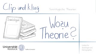 Soziologie studieren Wozu soziologische Theorie [upl. by Arrakat]