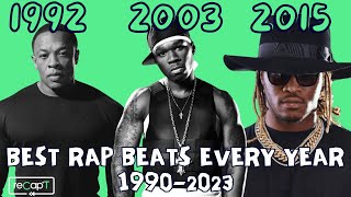 Best Rap Beats each year 19902023  reCapT [upl. by Rehtse847]