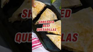 Shredded Beef Quesadillas [upl. by Ennobe557]