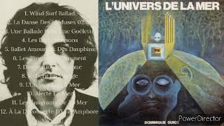 Dominique Guiot  L’Univers De La Mer 1978  French electronic prog [upl. by Minny420]