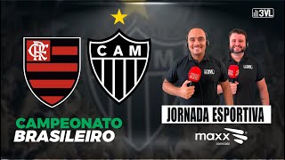 FLAMENGO X ATLÉTICO  ASSISTA AO VIVO NA 3VL I 33ª RODADA DO CAMPEONATO BRASILEIRO [upl. by Anastatius671]