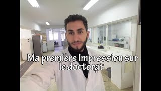 Ma première Impression sur le doctorat  إنطباعي الأول حول الدكتوراه وما يجب عليكم معرفته [upl. by Michigan]