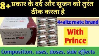 एल्डीजेसिक एस पी फोर्ट aldigesic sp forte  aldigesic sp forte in hindi  aldigesic sp tablet [upl. by Enilekcaj]