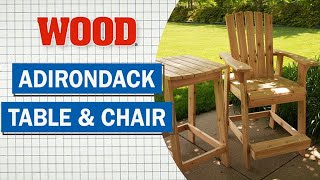 Tall Adirondack Chair and Table Build  WOOD magazine [upl. by Lomasi]