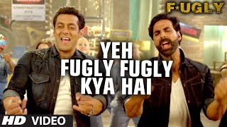 Fugly Fugly Kya Hai with Lyrics  Akshay Kumar  Salman Khan  Yo Yo Honey Singh [upl. by Tarkany]