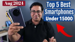 Best 5G Phones Under 15000 in August 2024 I GALTI MAT KARNA Under 15k [upl. by Olotrab]