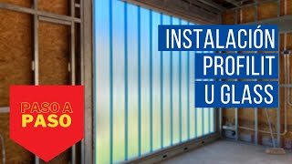 Instalación de Profilit U Glass [upl. by Murrah]