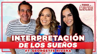 INTERPRETACIÓN de SUEÑOS ft Georgette Rivera  De Todo Un Mucho Martha Higareda y Yordi Rosado [upl. by Irek]