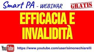 SmartPA  Efficacia ed invalidità del provvedimento amministrativo [upl. by Willing466]