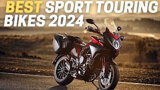 Best Sport Touring Motorcycles For 2024 [upl. by Anahahs]