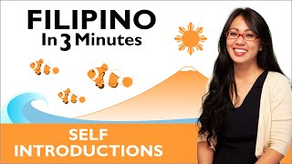 Learn Filipino  Filipino in Three Minutes  How to Introduce Yourself in Filipino [upl. by Healion377]