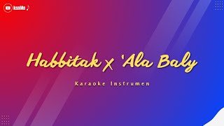 🎙 HAGA MESTAKHABEYA x ALA BALY  KARAOKE INSTRUMEN [upl. by Esinel]